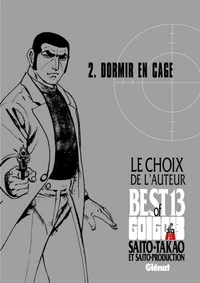 Golgo 13 - Le choix de l'auteur - Dormir en cage