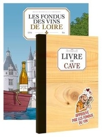 Téléchargez des livres pdf gratuits pour téléphone Les fondus des vins de Loire  - Pack en 2 volumes. Avec un livre de cave offert