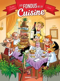 Les fondus de la cuisine Tome 1
