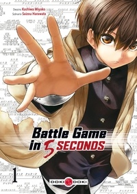 Saizou Harawata et Kashiwa Miyako - Battle Game in 5 Seconds Tome 1 : .