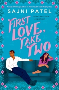 Sajni Patel - First Love, Take Two.