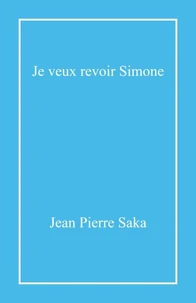 Je veux revoir Simone (si mignonne)