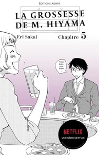 La grossesse de M. Hiyama - Le manga à l'origine de la série Netflix - Chapitre 5