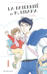 La paternité de M. Hiyama Tome 1