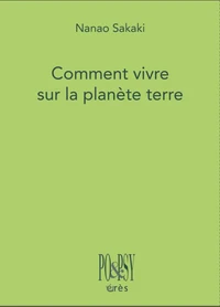 Comment vivre sur la planète terre
