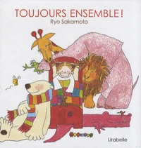 Toujours ensemble !