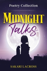  Sakari Lacross - Midnight Talks - Late Nights, Early Mornings, #8.