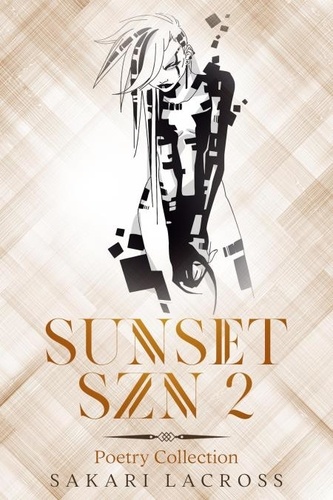  Sakari Lacross - Sunset SZN 2 - Sunset Szn, #2.