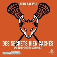 Des secrets bien cachés: Une équipe de marginaux, T1