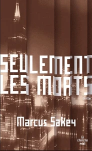 Seulement les morts