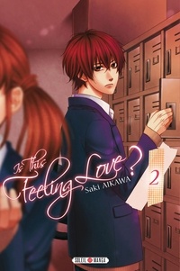 Saki Aikawa - Is the feeling love ? Tome 2 : .