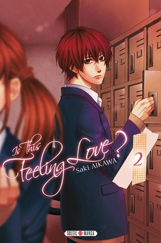 Is the feeling love ? Tome 2