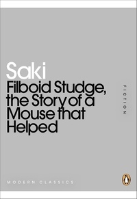  Saki - Filboid studge, the story of a mouse that helped.