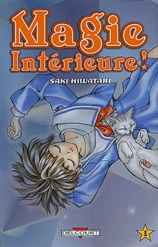Saki Hiwatari - Magie intérieure ! Tome 1 : .