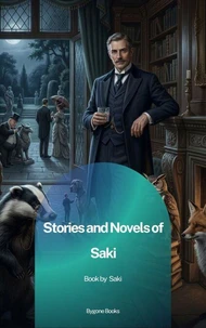 Stories and Novels of Saki