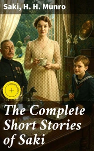 The Complete Short Stories of Saki