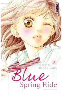 Blue Spring Ride Tome 3