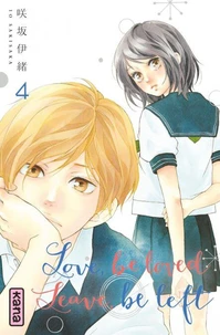 Love, be loved Leave, be left - Tome 4