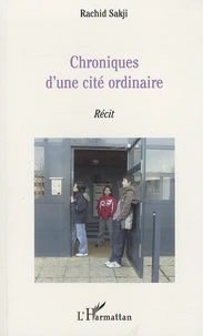 Chroniques d'une cité ordinaire