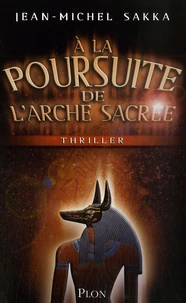 A la poursuite de l'Arche sacrée