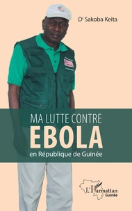 Ma lutte contre Ebola en République de Guinée