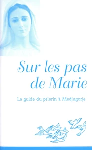 Sur les pas de Marie
