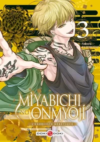 Miyabichi no Onmyôji - L'exorciste hérétique Tome 3