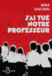 J'ai tué le professeur