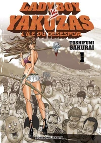Lady Boy vs Yakuzas Tome 1