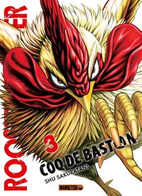 Rooster Fighter - Coq de Baston Tome 3 . Edition limitée