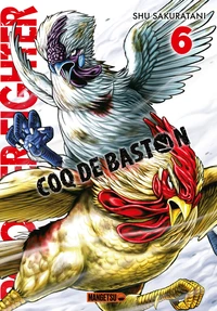 Rooster Fighter - Coq de Baston Tome 6 . Edition limitée