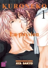 Sakyo Aya - Kuroneko Tome 1 : La passion.