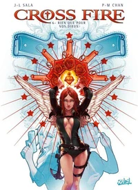 Cross Fire Tome 06 : Rien que pour vos dieux