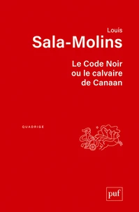 Le Code Noir ou le calvaire de Canaan