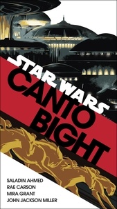 Saladin Ahmed et Rae Carson - Canto Bight (Star Wars) - Journey to Star Wars: The Last Jedi.