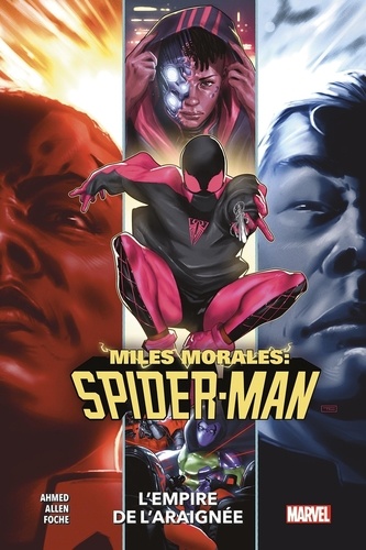 Miles Morales: Spider-Man Tome 5 L'empire de l'arraignée