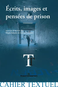 Ecrits, images et pensées de prison