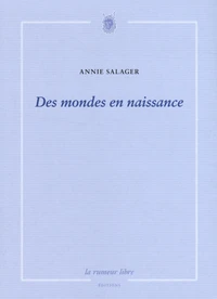 Des mondes en naissance