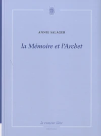 La Mémoire et l'Archet