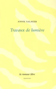 Travaux de lumière