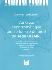L'analyse céphalométrique cranio-faciale de profil de Jean Delaire