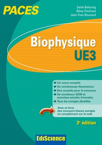 Salah Belazreg et Rémy Perdrisot - Biophysique - UE3 PACES - 3e éd. - Manuel, cours + QCM corrigés.