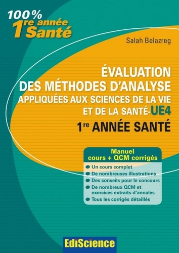 Salah Belazreg - Evaluation des méthodes d'analyse appliquées aux sciences de la vie et de la santé - UE4 - Cours, QCM et exercices corrigés.