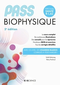 Salah Belazreg et Rémy Perdrisot - PASS Biophysique - Manuel - 2e éd. - Cours + entraînements corrigés.