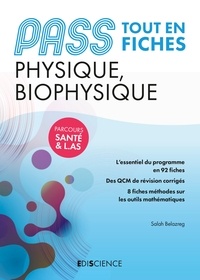 Salah Belazreg - PASS Fiches de Physique et Biophysique - PASS et L.AS Tout en fiches.