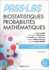 Salah Belazreg - PASS & LAS Biostatistiques Probabilités Mathématiques - Manuel, cours + QCM corrigés.