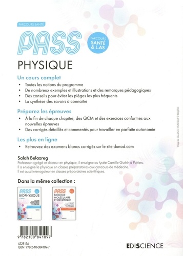 PASS Physique. Le cours complet. De nombreuses illustrations. Des conseils pour les épreuves. Nombreux QCM et exercices. Toous les corrigés détaillés 2e édition