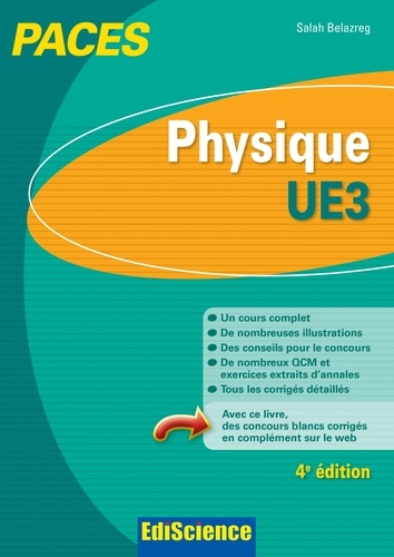 Salah Belazreg - Physique-UE3 PACES - 4e éd. - Manuel, cours + QCM corrigés.