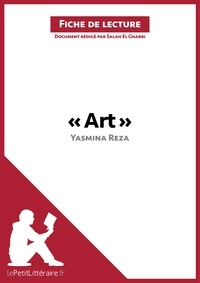 Salah El Gharbi - Art de Yasmina Reza - Fiche de lecture.