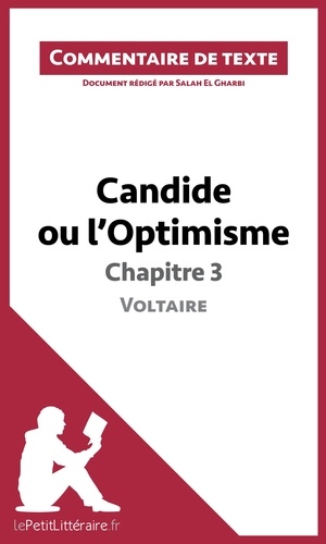Candide ou l'optimisme de Voltaire : chapitre 3. Commentaire de texte